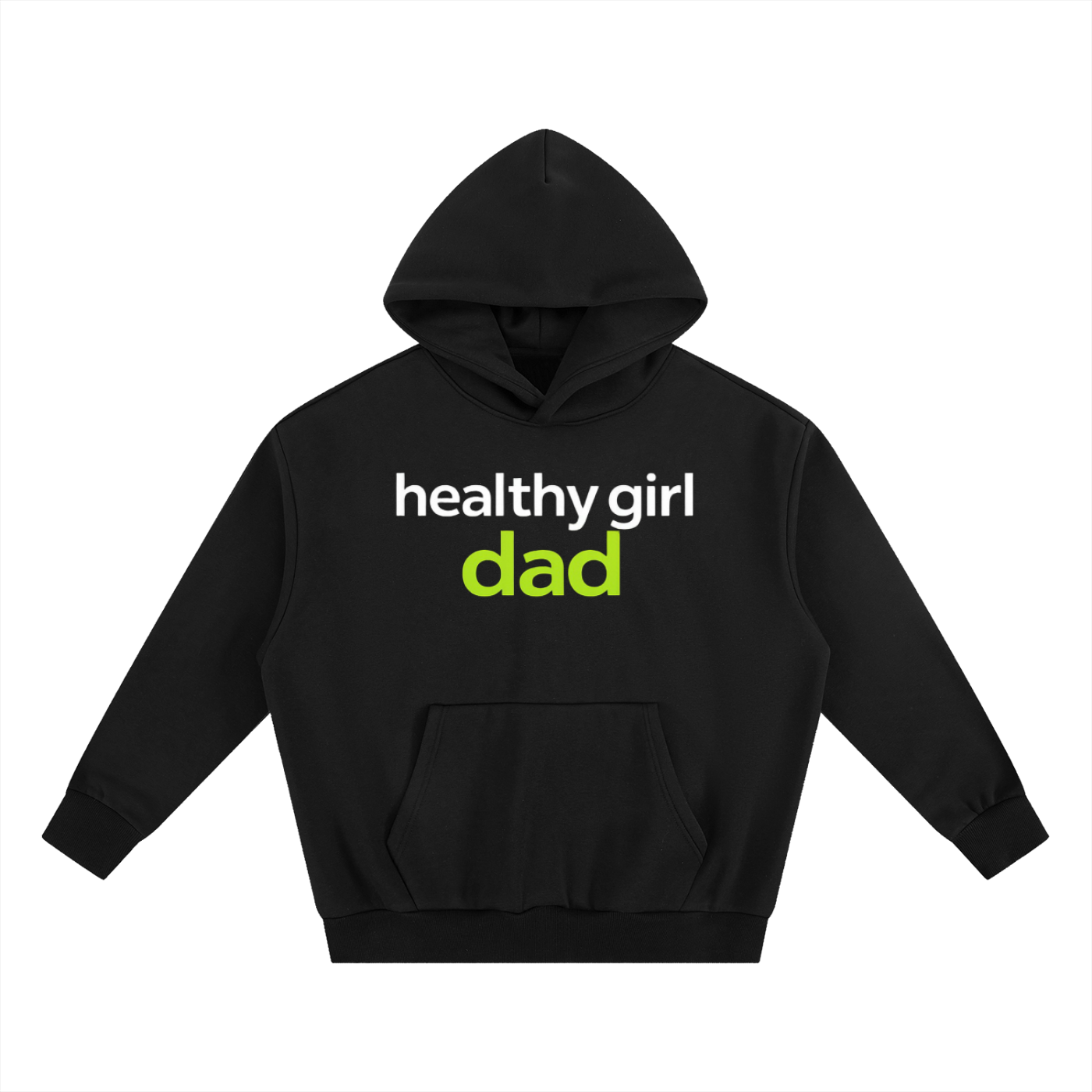 Healthy Girl Dad Premium Hoodie